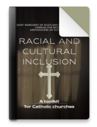 Racial and Cultural Inclusion Toolkit for Catholic Churches